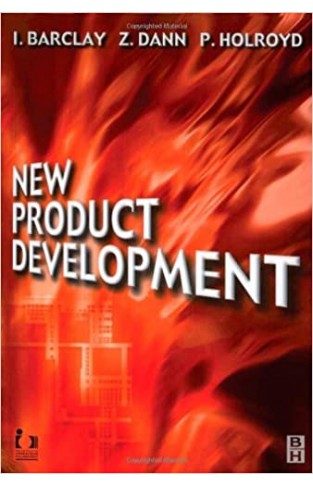 New Product Development - A Practical Workbook for Improving Performance